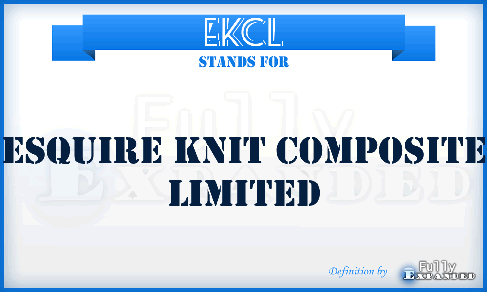 EKCL - Esquire Knit Composite Limited