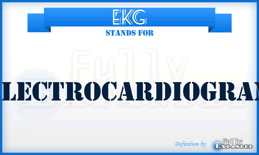 EKG - electrocardiogram