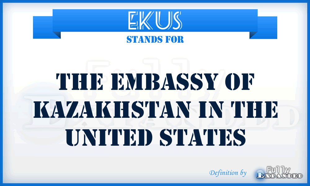 EKUS - The Embassy of Kazakhstan in the United States