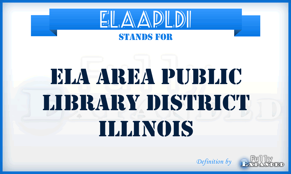 ELAAPLDI - ELA Area Public Library District Illinois