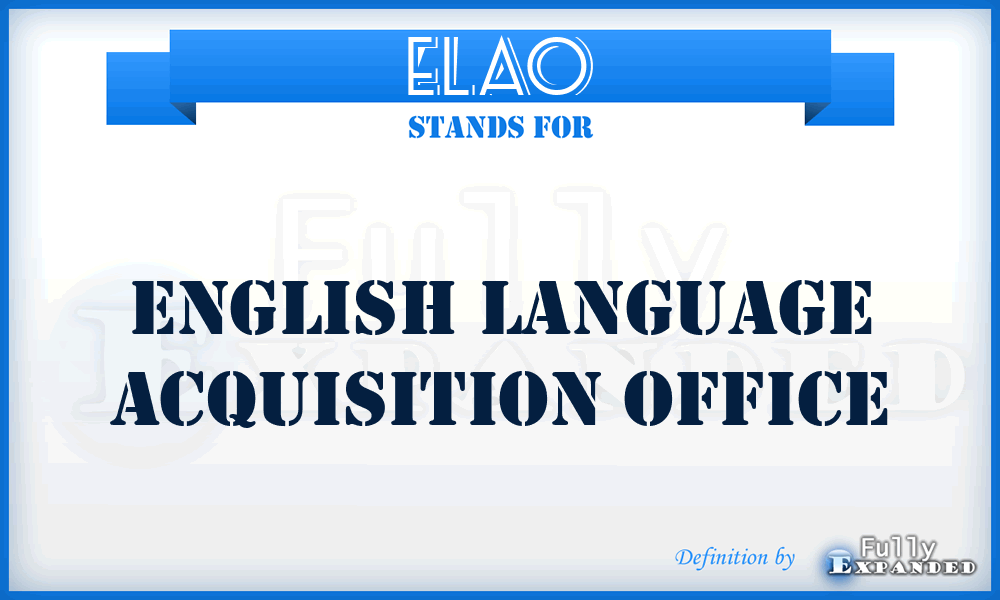 ELAO - English Language Acquisition Office