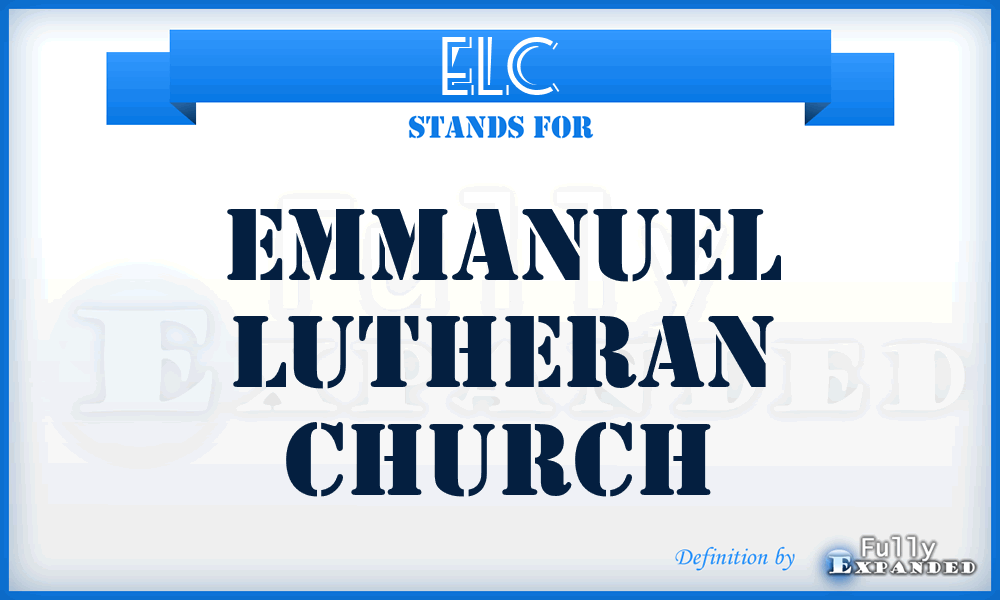 ELC - Emmanuel Lutheran Church