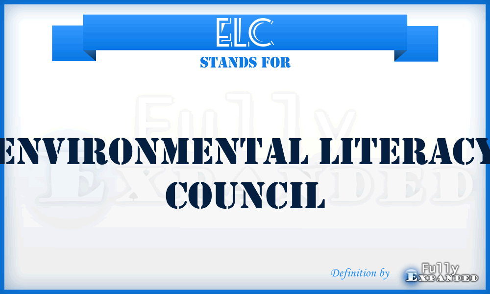 ELC - Environmental Literacy Council