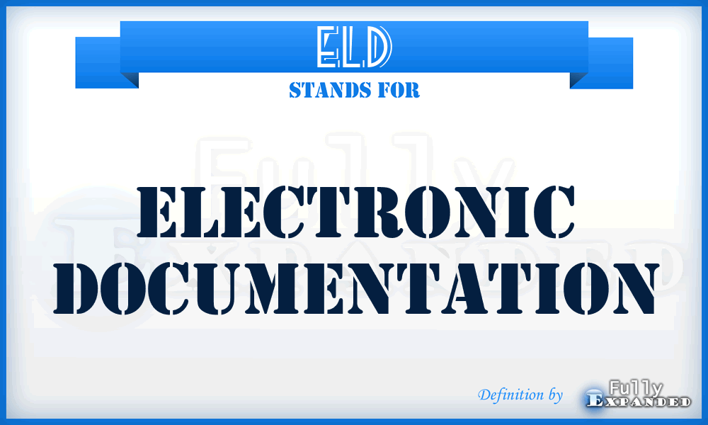 ELD - ELectronic Documentation