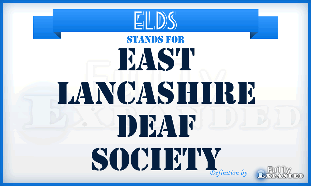 ELDS - East Lancashire Deaf Society