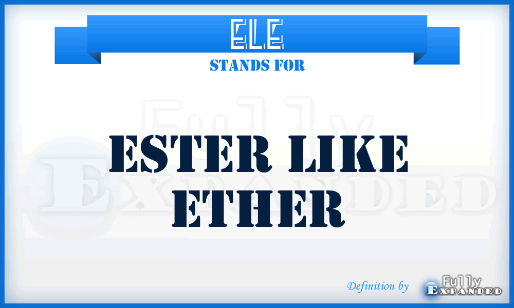 ELE - Ester Like Ether