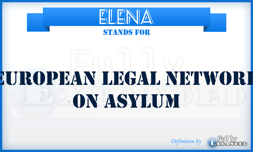 ELENA - European Legal Network on Asylum