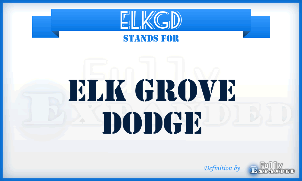 ELKGD - ELK Grove Dodge