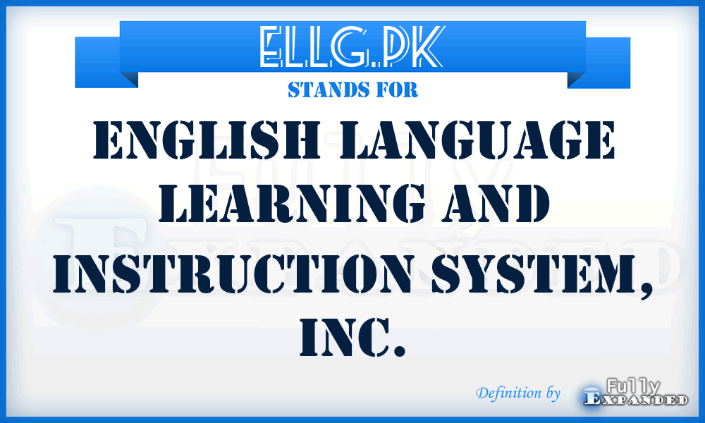 ELLG.PK - English Language Learning and Instruction System, Inc.