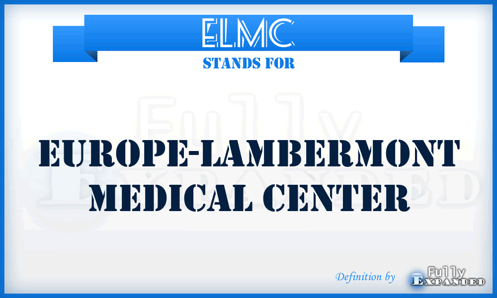 ELMC - Europe-Lambermont Medical Center
