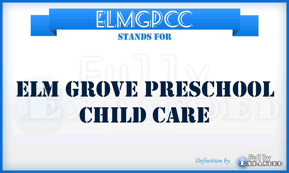 ELMGPCC - ELM Grove Preschool Child Care