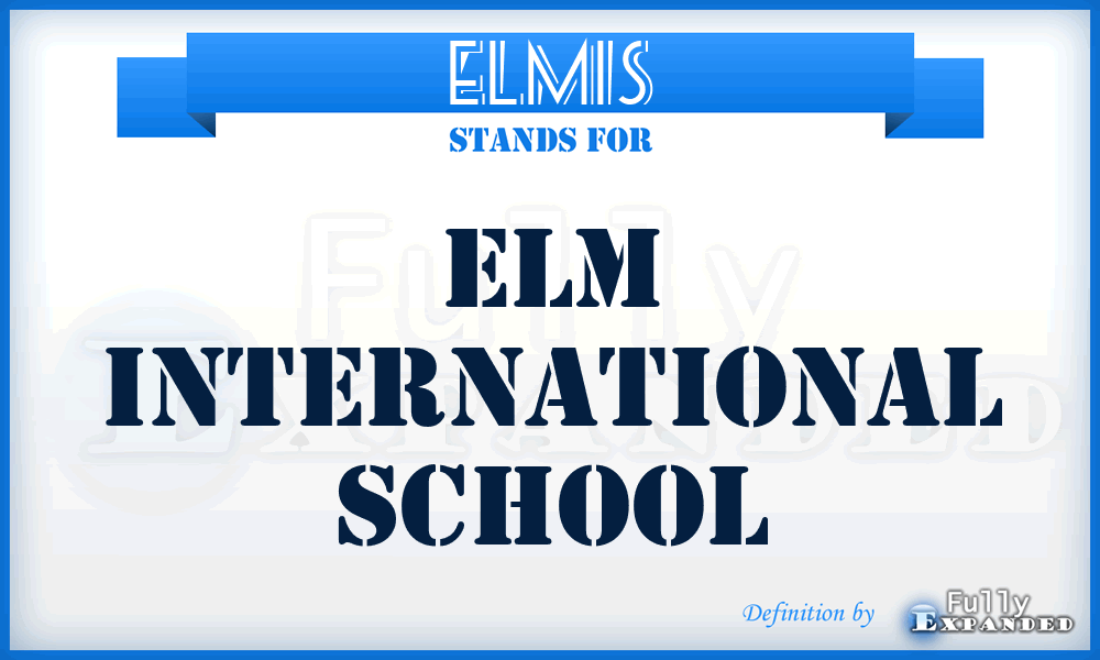 ELMIS - ELM International School