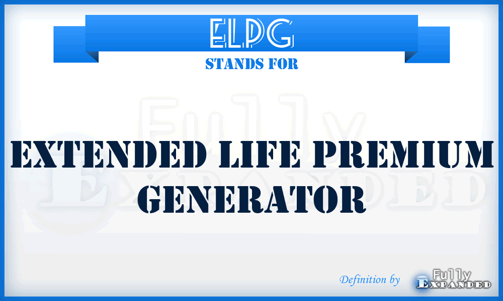 ELPG - Extended Life Premium Generator