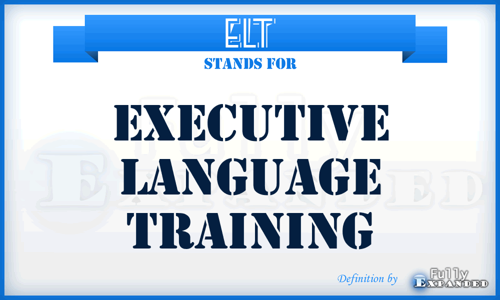 ELT - Executive Language Training