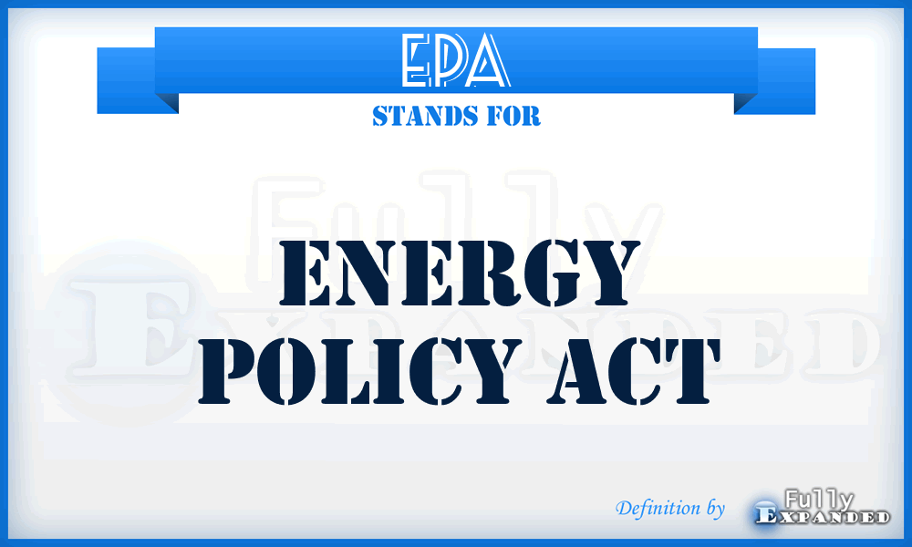 EPA - Energy Policy Act