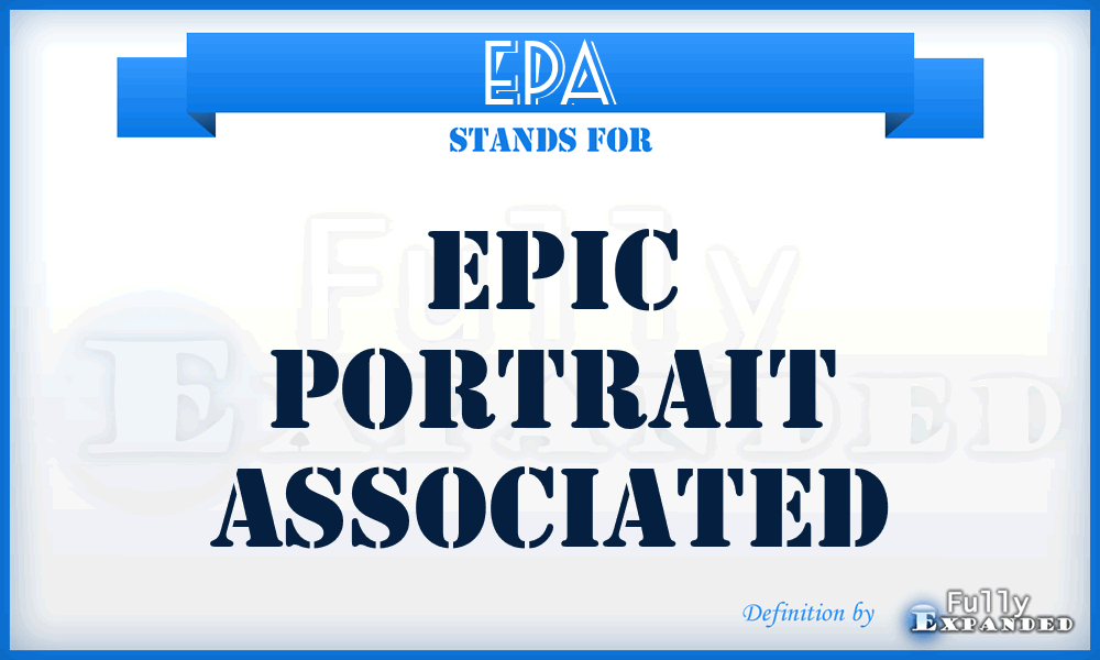 EPA - Epic Portrait Associated