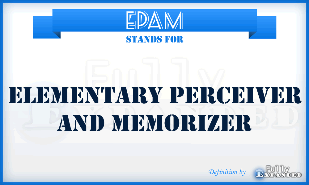 EPAM - elementary perceiver and memorizer