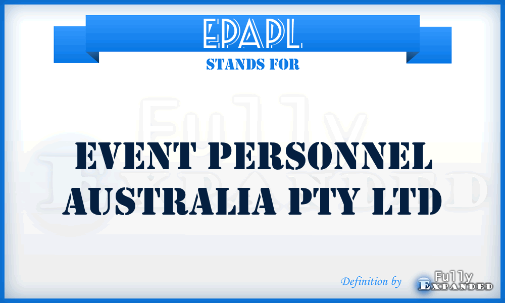 EPAPL - Event Personnel Australia Pty Ltd