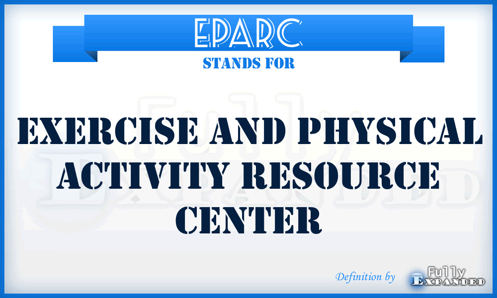EPARC - Exercise and Physical Activity Resource Center