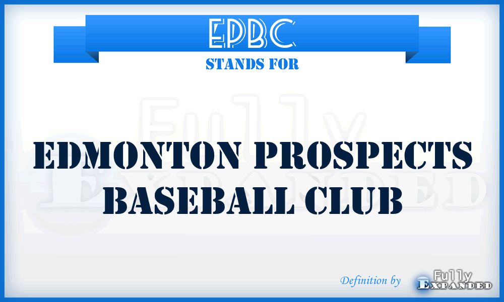 EPBC - Edmonton Prospects Baseball Club