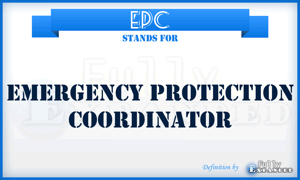 EPC - Emergency Protection Coordinator