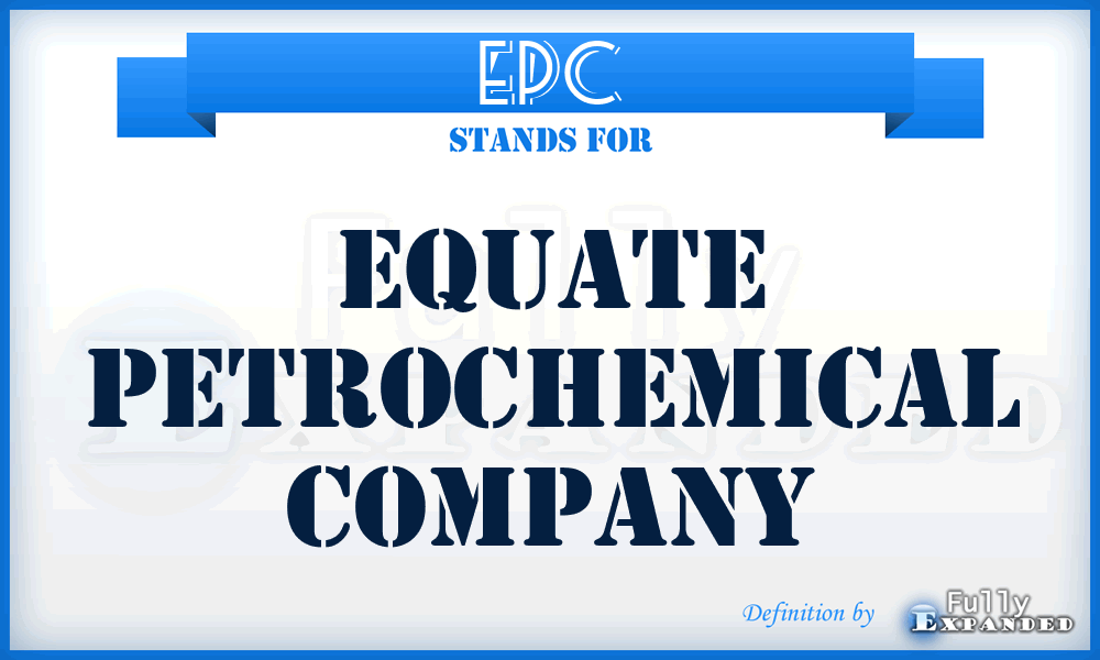 EPC - Equate Petrochemical Company
