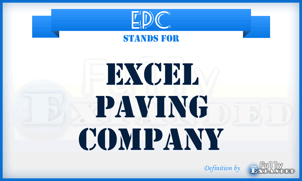 EPC - Excel Paving Company
