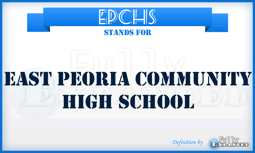 EPCHS - East Peoria Community High School