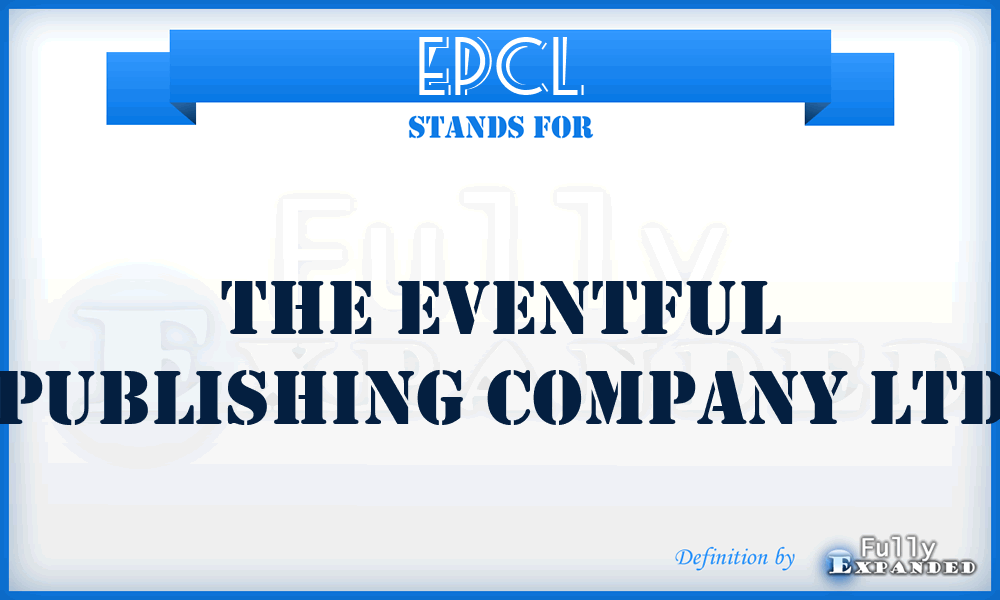 EPCL - The Eventful Publishing Company Ltd