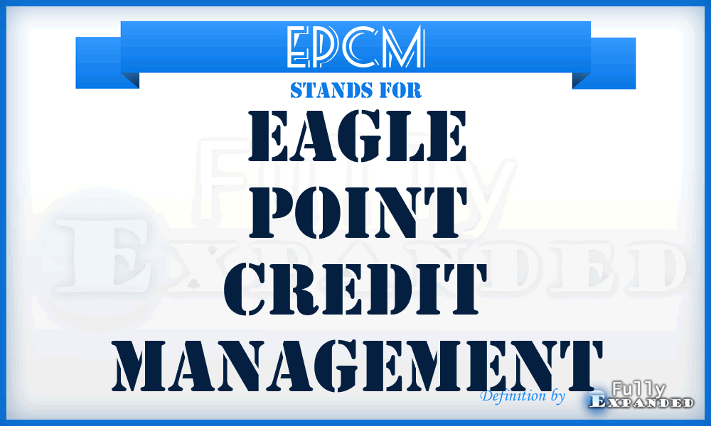 EPCM - Eagle Point Credit Management