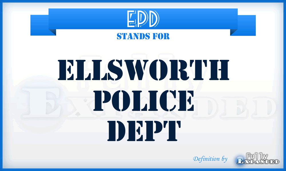 EPD - Ellsworth Police Dept