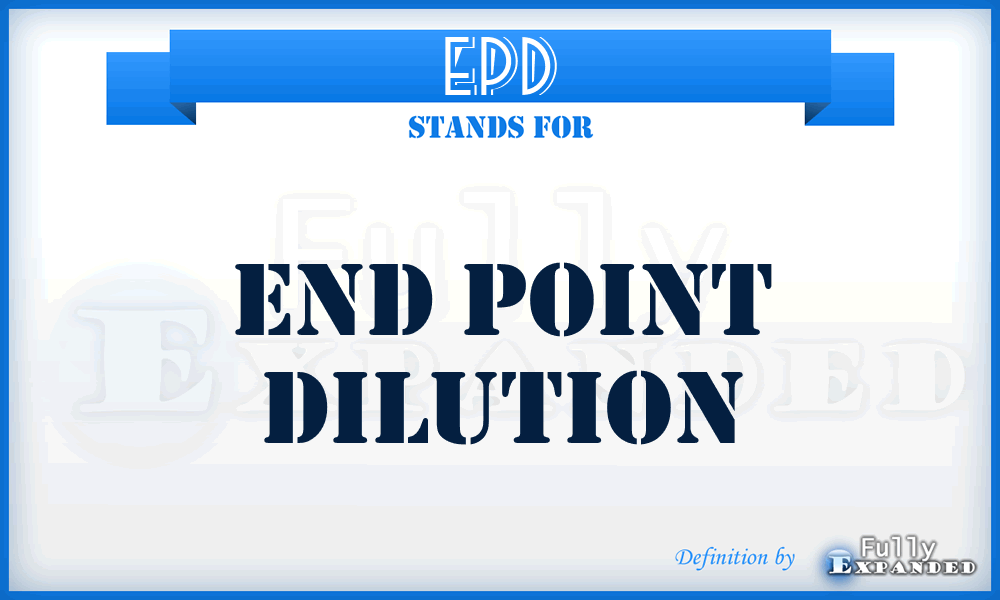 EPD - End Point Dilution