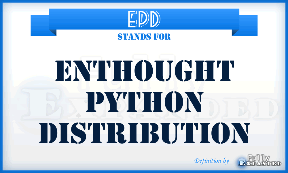 EPD - Enthought Python Distribution