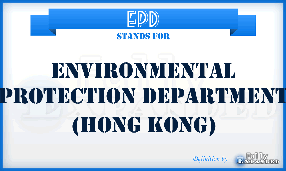 EPD - Environmental Protection Department (Hong Kong)