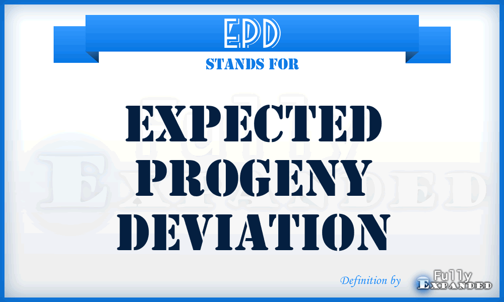 EPD - Expected Progeny Deviation