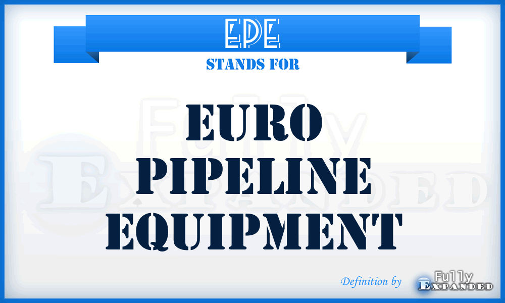 EPE - Euro Pipeline Equipment