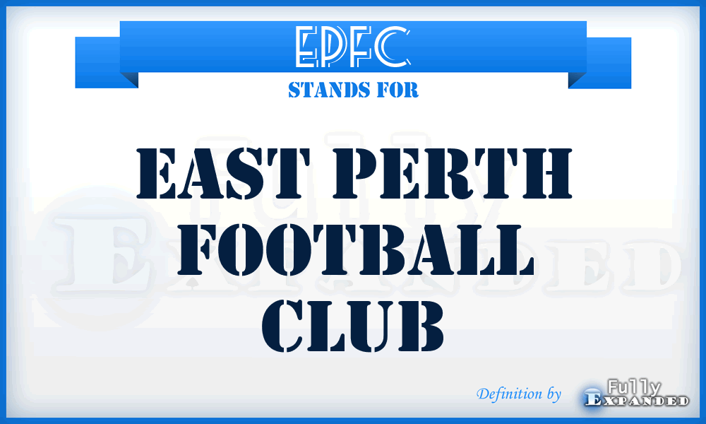 EPFC - East Perth Football Club