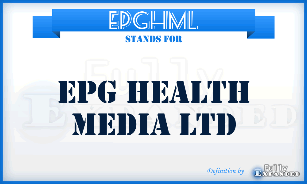 EPGHML - EPG Health Media Ltd
