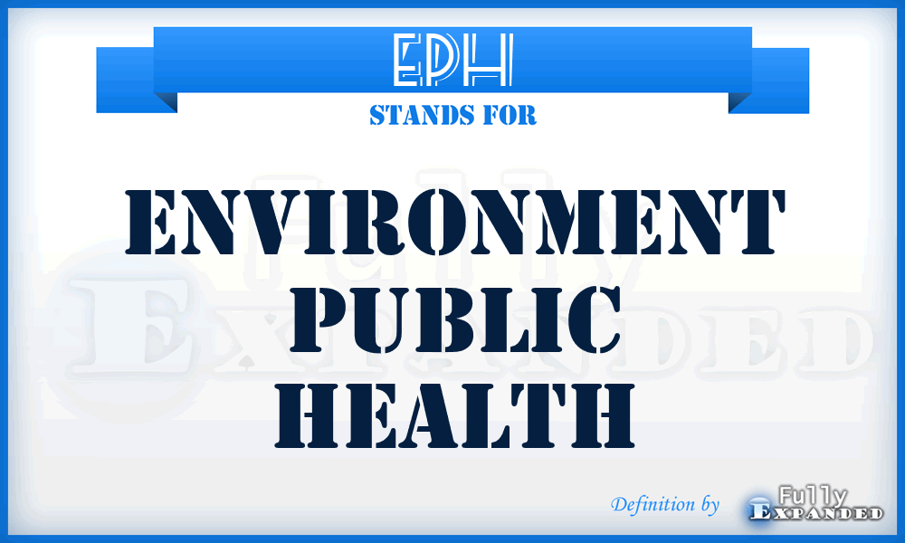 EPH - Environment Public Health