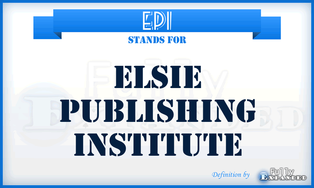 EPI - Elsie Publishing Institute