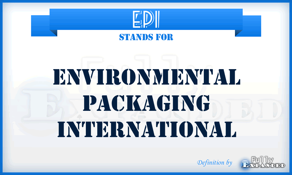 EPI - Environmental Packaging International