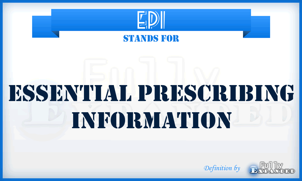 EPI - Essential Prescribing Information