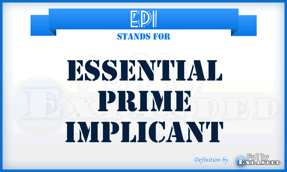 EPI - Essential Prime Implicant