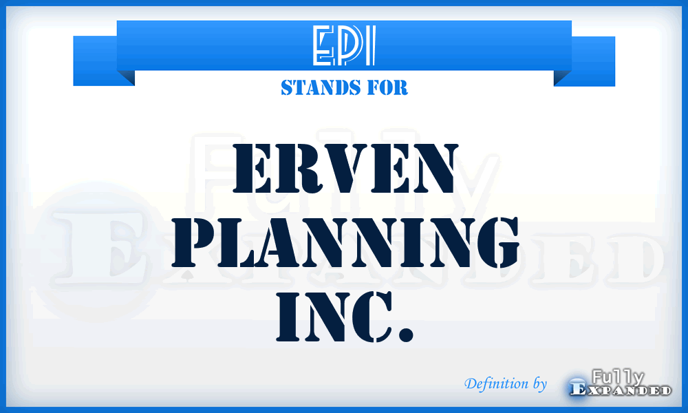 EPI - Erven Planning Inc.