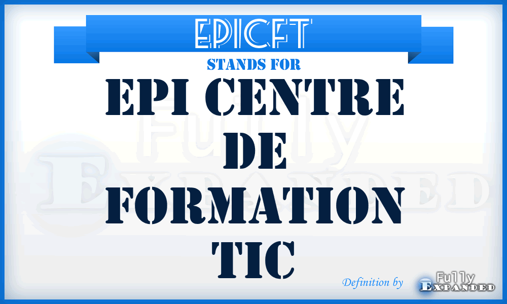 EPICFT - EPI Centre de Formation Tic