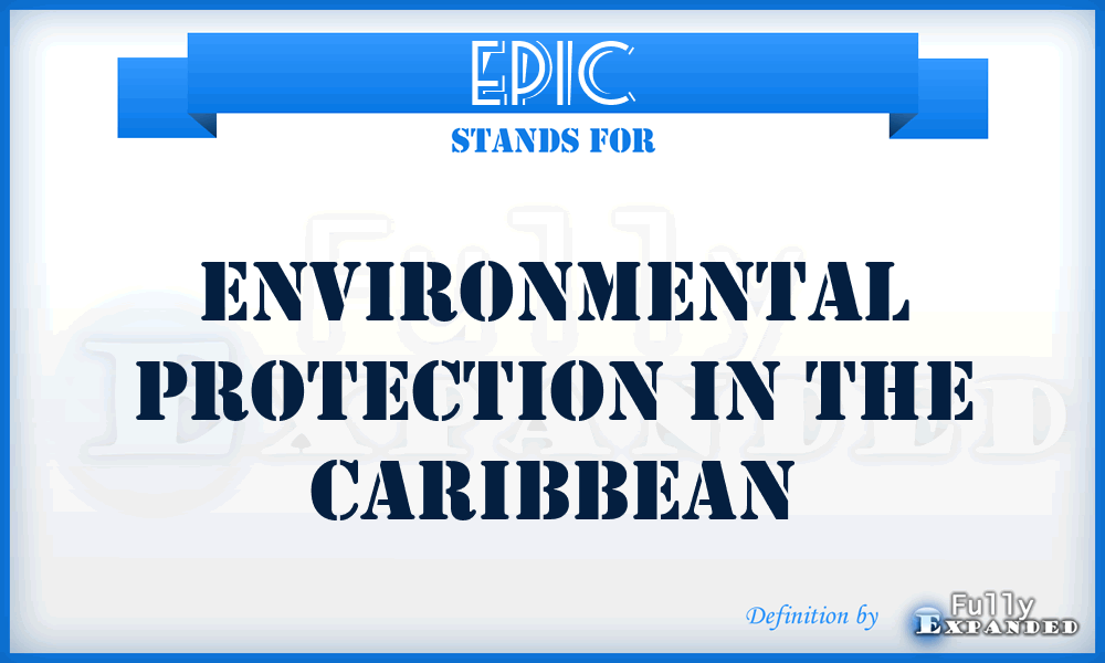 EPIC - Environmental Protection In the Caribbean