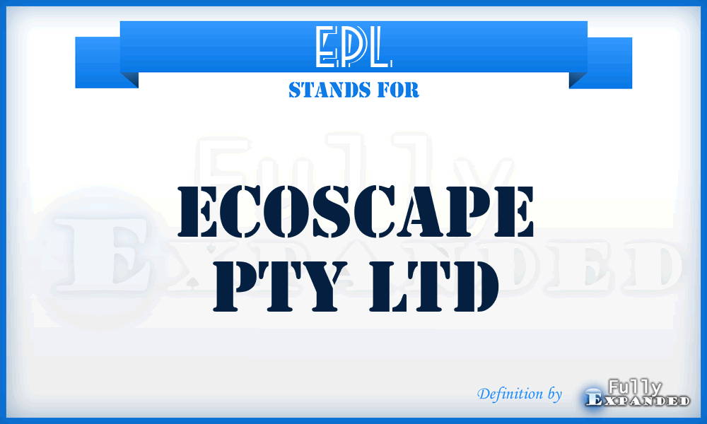 EPL - Ecoscape Pty Ltd