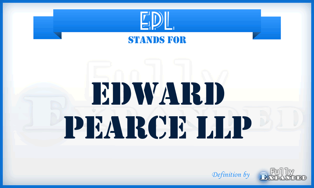 EPL - Edward Pearce LLP