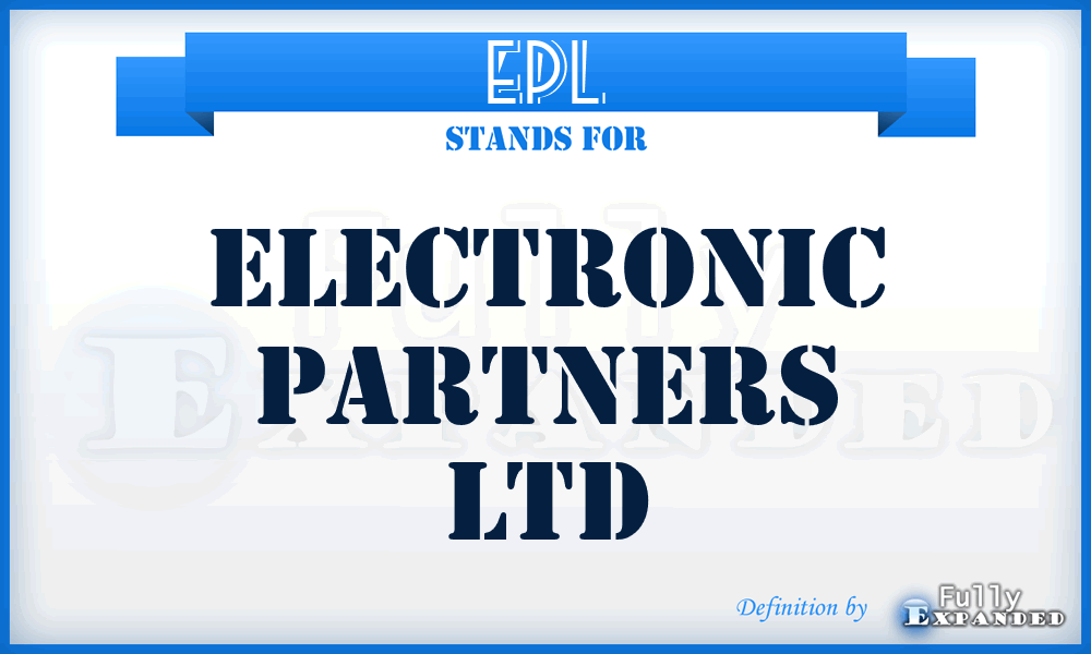 EPL - Electronic Partners Ltd