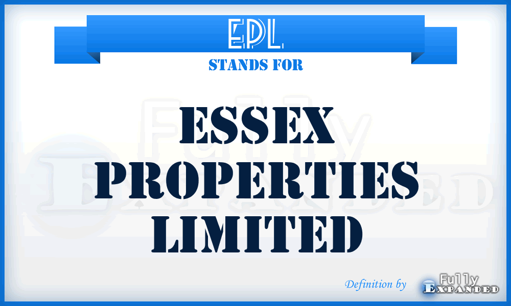 EPL - Essex Properties Limited